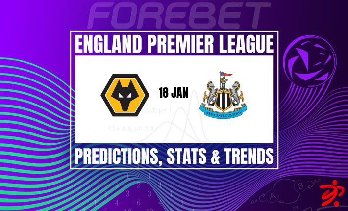 纽卡斯尔客战狼队：欧战追逐者对阵保级泥潭，数据全面解析