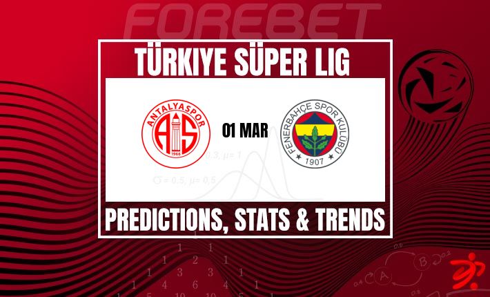 土超焦点战：费内巴切客场能否延续不败神话？