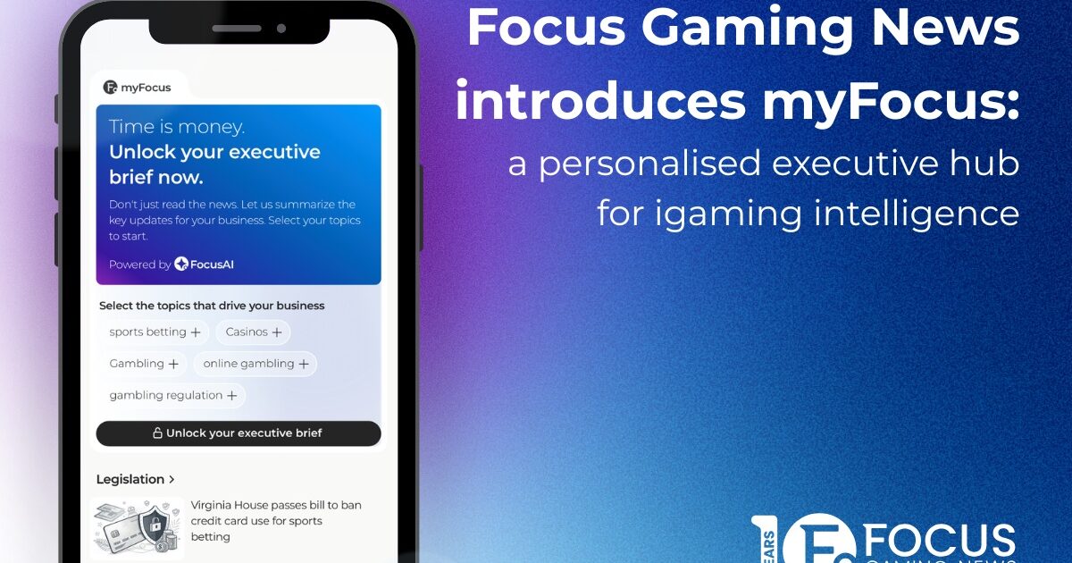 Focus Gaming News重磅发布myFocus：AI驱动，告别信息过载，定制你的博彩资讯流