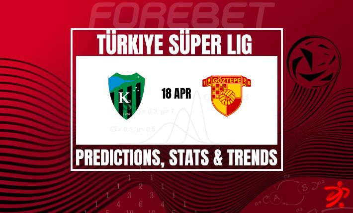 土超前瞻：科贾埃利体育vs格兹特佩，低进球平局概率大