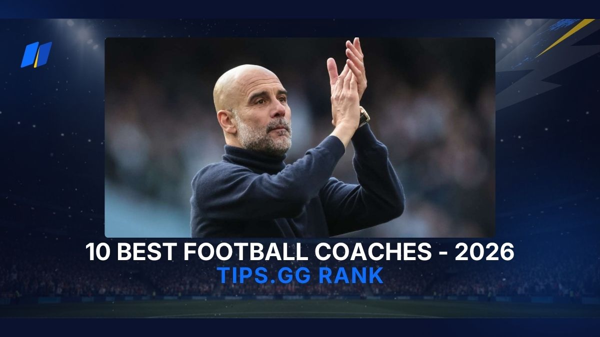 2026世界足坛十大教练：战术大师与未来塑造者