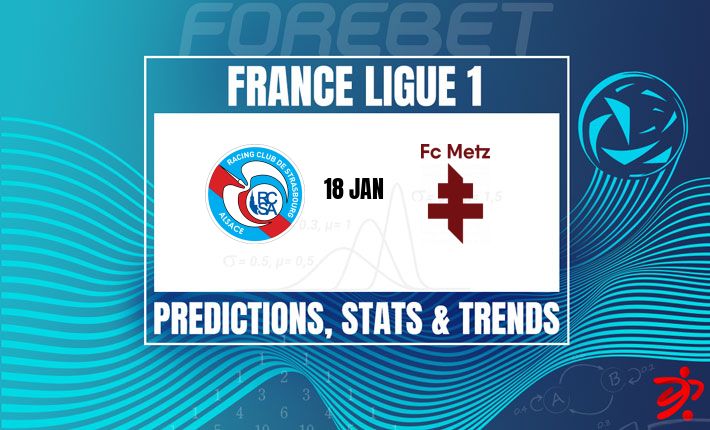 斯特拉斯堡VS梅斯：主场龙欲斩副班长，法甲战火再燃