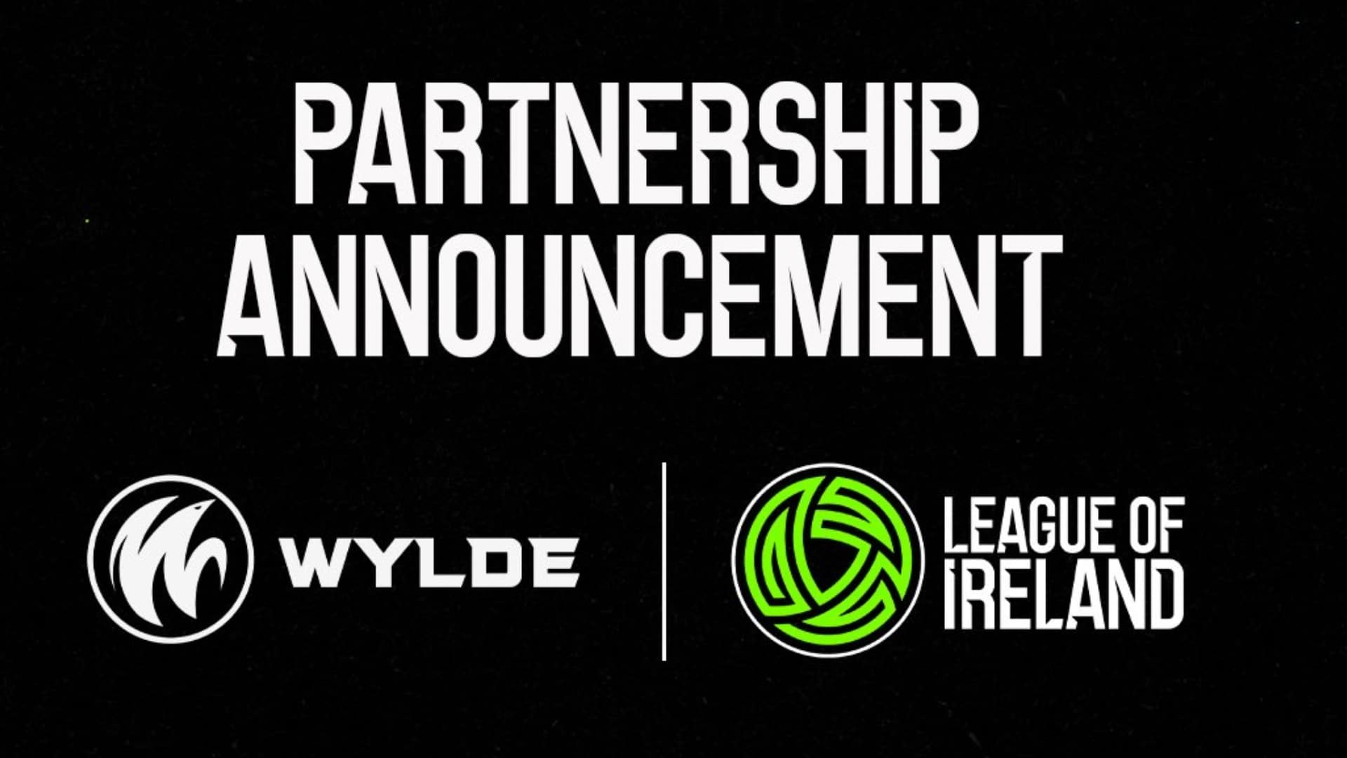 闪电博尔特旗下WYLDE牵手爱尔兰联赛，电竞版图再扩张