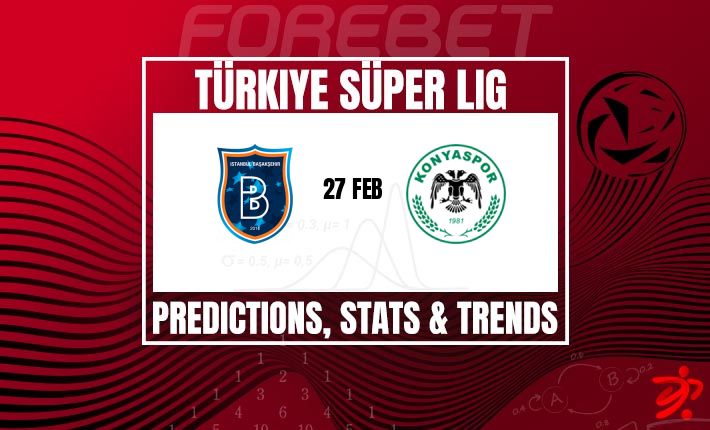 土超前瞻：巴萨克赛尔主场迎战科尼亚体育，欧战席位争夺战深度分析