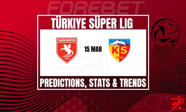 土超前瞻：萨姆松体育主场迎战开塞利体育，主场龙能否痛击客场虫？