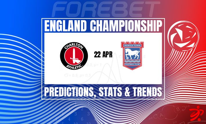 查尔顿 vs 伊普斯维奇：保级队挣扎，冲超队狂飙，谁能笑到最后？