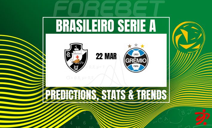 巴甲焦点战：达伽马主场迎战格雷米奥，破局还是延续不败？