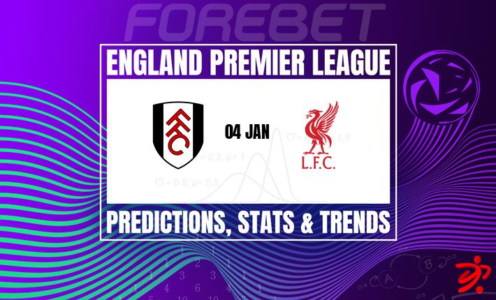 英超焦点战：富勒姆迎战利物浦，红军能否延续不败金身？