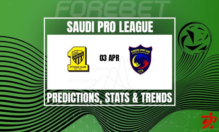沙特联赛前瞻：伊蒂哈德主场迎战哈森姆，能否延续强势？