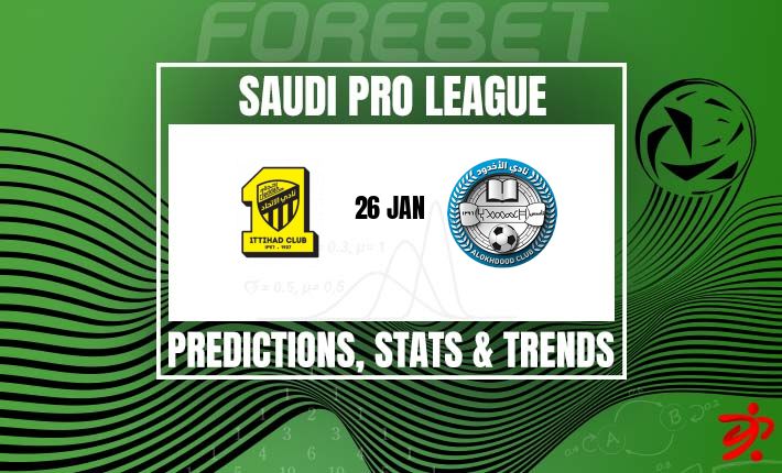 沙特联赛前瞻：伊蒂哈德主场迎战阿赫杜德，豪门能否终结颓势？