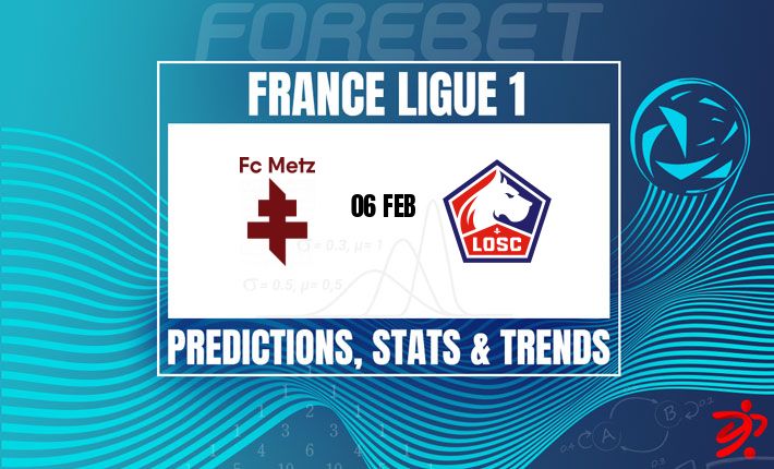 法甲前瞻：梅斯主场迎战里尔，客队能否延续强势？