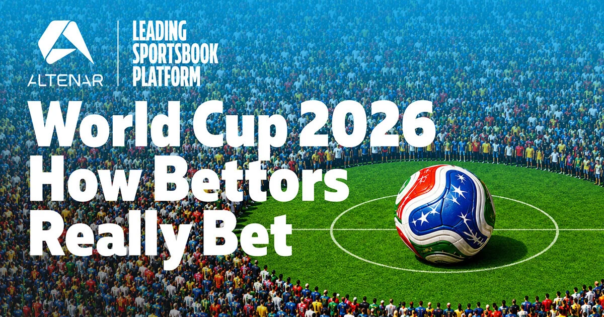 2026世界杯投注行为深度解析:Bet Builder崛起,豪赌阶段下注翻倍 2026世界杯投注行为深度解析:Bet Builder崛起,豪赌阶段下注翻倍