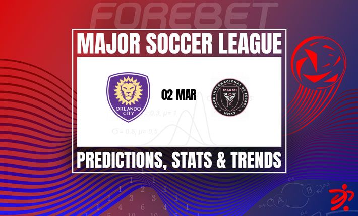 MLS前瞻：奥兰多城主场迎战迈阿密国际，梅西能否打破不败魔咒？