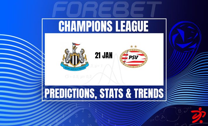 纽卡斯尔vs埃因霍温：数据与战术的巅峰对决