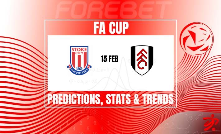 足总杯前瞻：斯托克城vs富勒姆，风格碰撞谁能晋级？