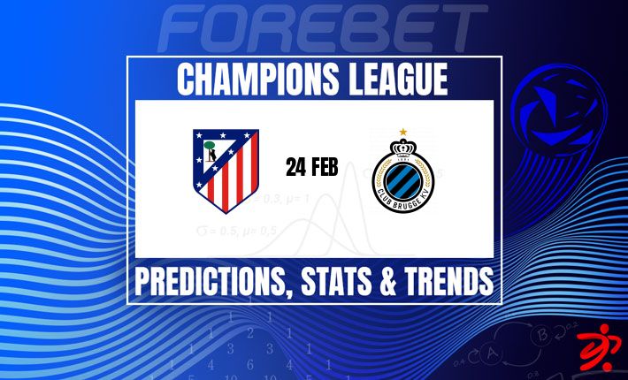 欧冠淘汰赛：马竞主场迎战布鲁日，谁能笑到最后？