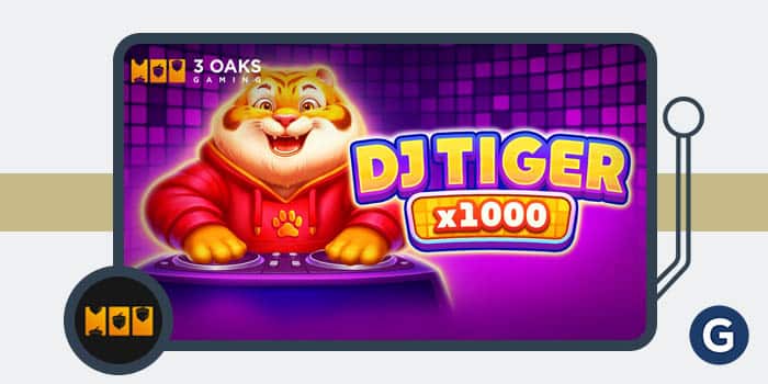 3 Oaks Gaming新作《DJ Tiger x1000》:夜店狂欢,千倍大奖等你爆! 3 Oaks Gaming新作《DJ Tiger x1000》:夜店狂欢,千倍大奖等你爆!
