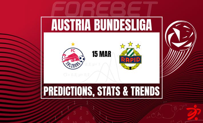 萨尔茨堡VS维也纳快速：奥超复仇战，谁能笑到最后？