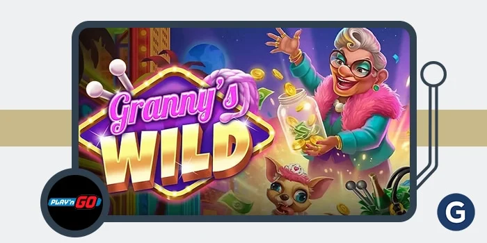 Play’n GO新老虎机《Granny's Wild》：老奶奶的狂野冒险与高回报潜力