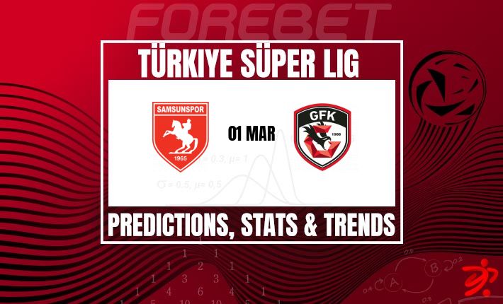 土超前瞻：萨姆松体育vs加济安泰普，中游混战平局概率高